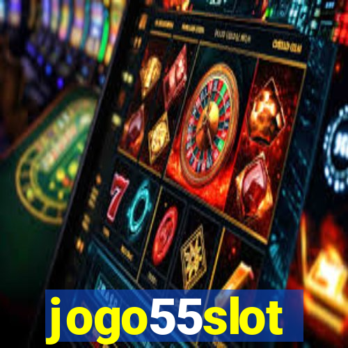 jogo55slot