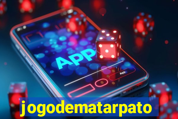 jogodematarpato