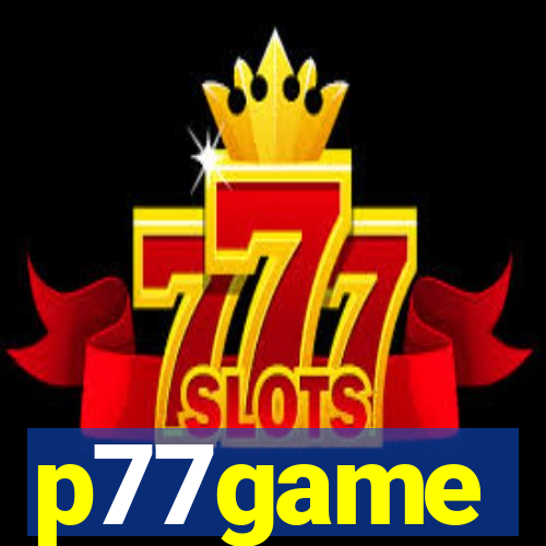 p77game