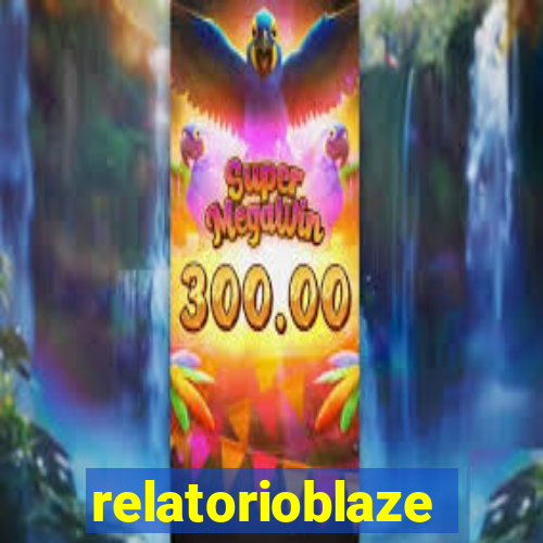 relatorioblaze