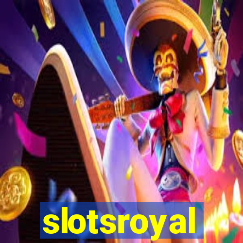 slotsroyal