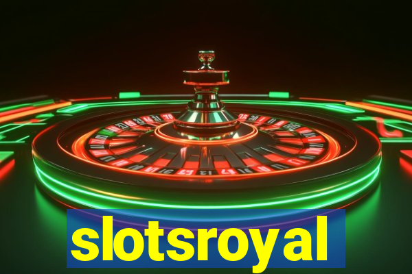 slotsroyal