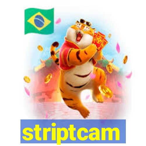 striptcam