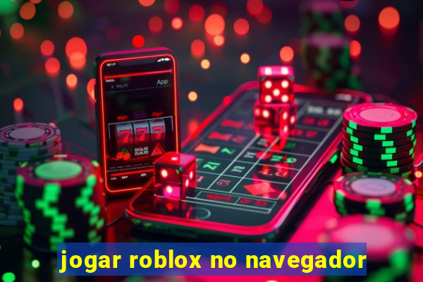 jogar roblox no navegador