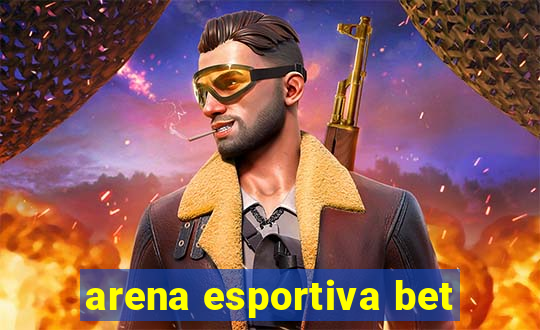 arena esportiva bet