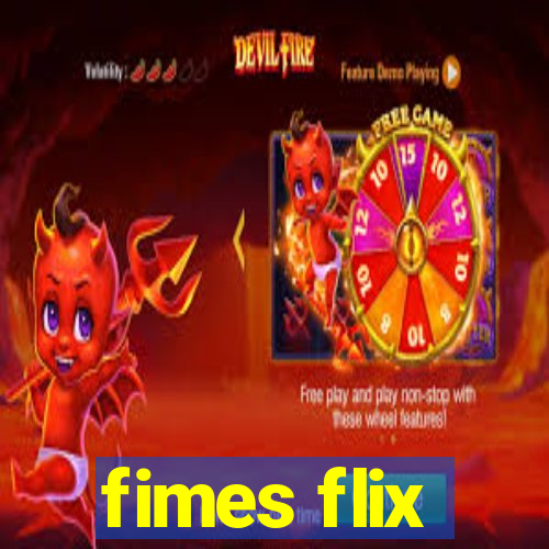 fimes flix