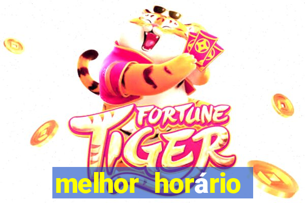 melhor horário para jogar fortune ox à noite