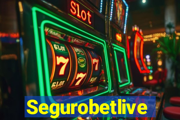 Segurobetlive