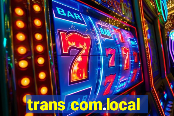 trans com.local