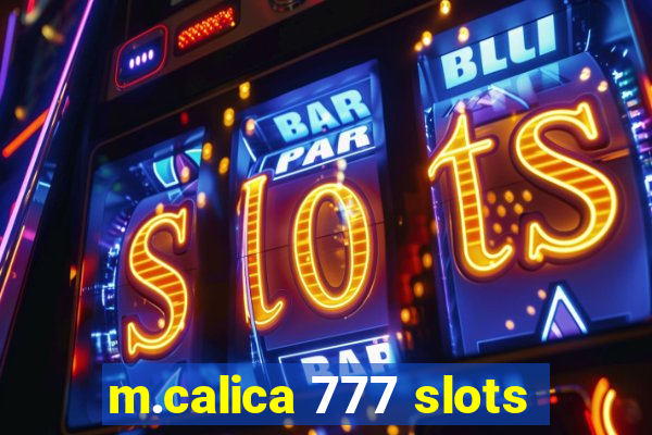 m.calica 777 slots