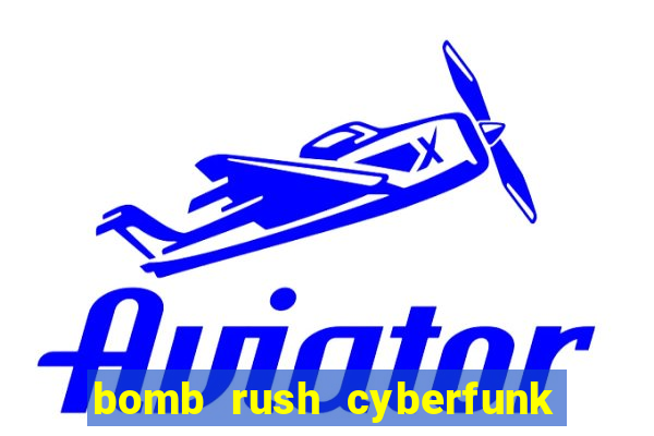 bomb rush cyberfunk download mobile