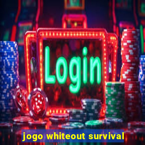 jogo whiteout survival