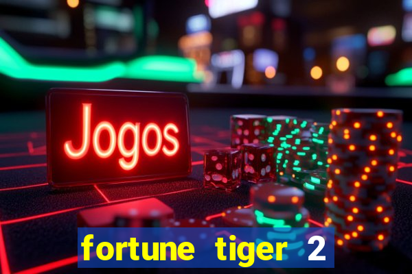 fortune tiger 2 revenge demo