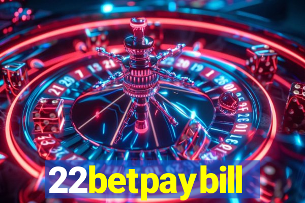 22betpaybill