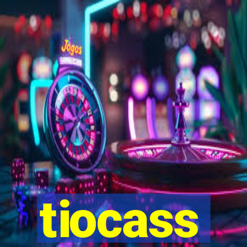 tiocass