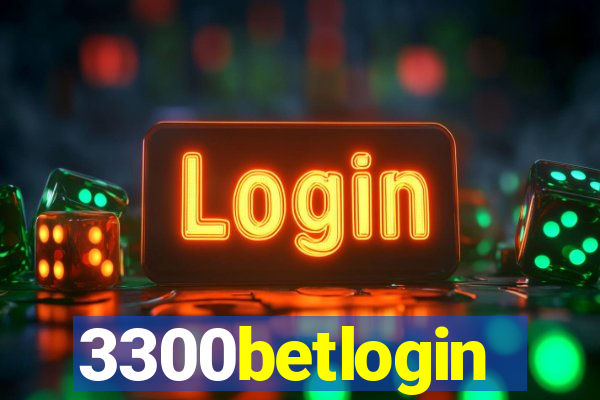 3300betlogin