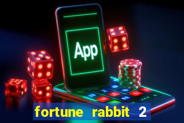 fortune rabbit 2 demo grátis