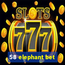 58 elephant bet