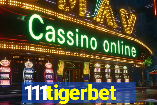 111tigerbet