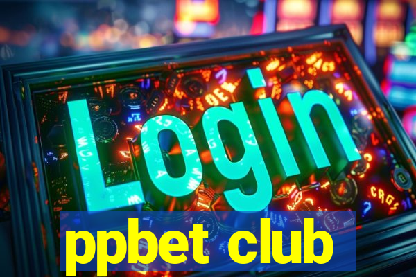 ppbet club