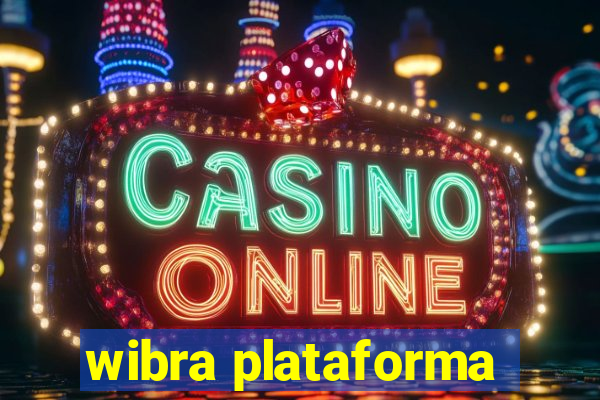 wibra plataforma