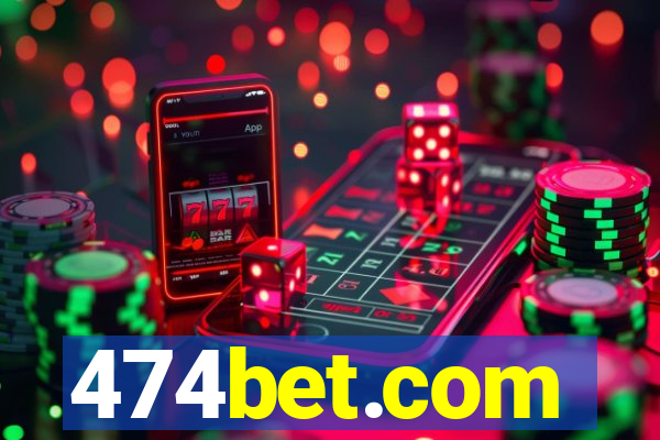 474bet.com