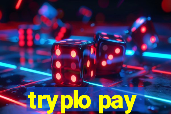 tryplo pay