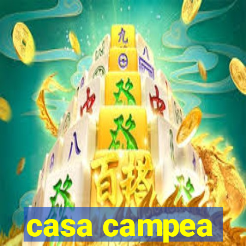 casa campea