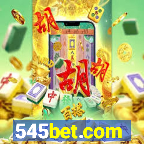 545bet.com