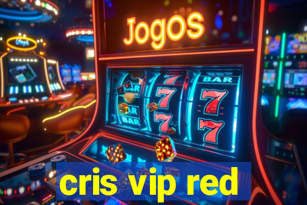 cris vip red