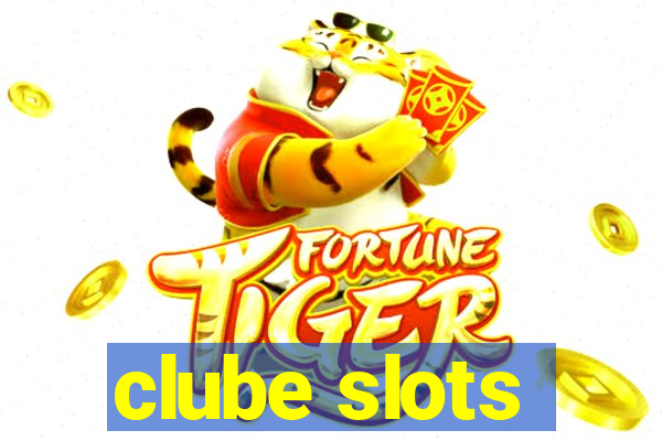 clube slots