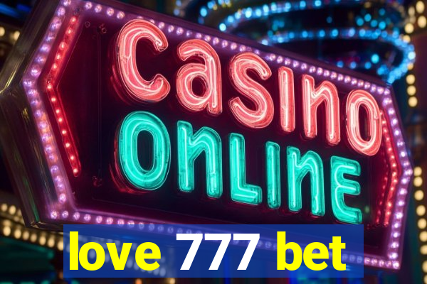 love 777 bet