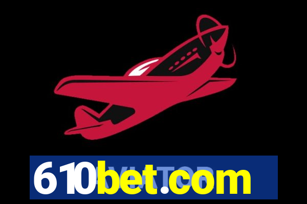 610bet.com