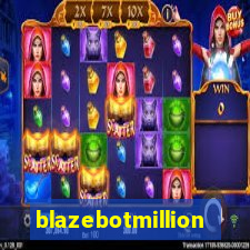 blazebotmillion