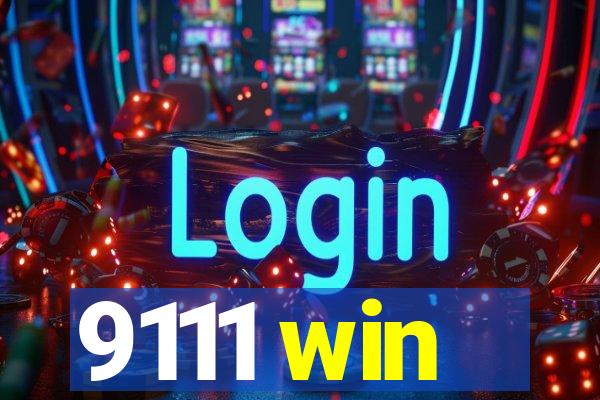 9111 win