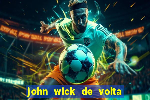 john wick de volta ao jogo dublado