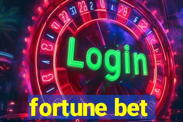 fortune bet