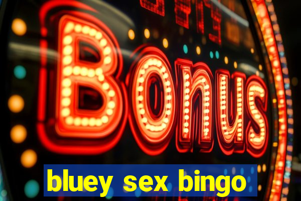 bluey sex bingo