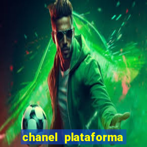 chanel plataforma de jogos