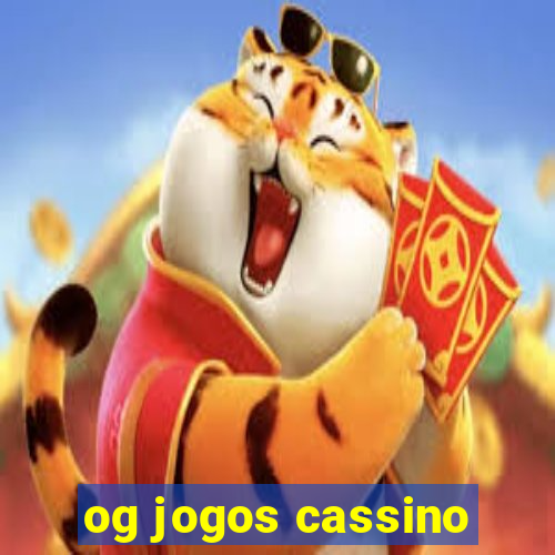 og jogos cassino