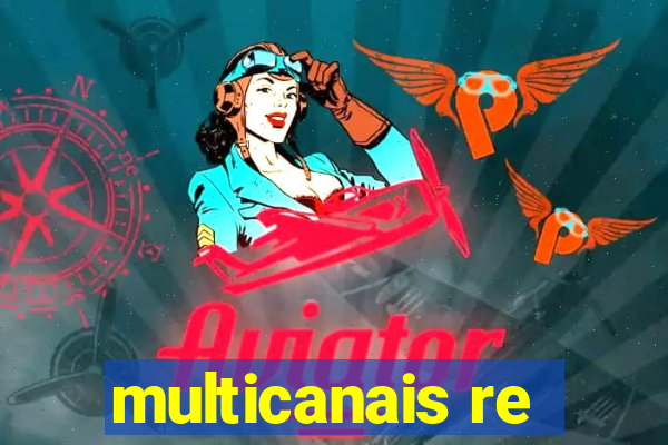 multicanais re