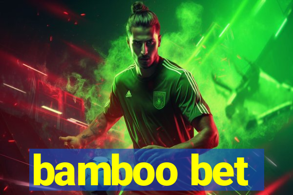 bamboo bet