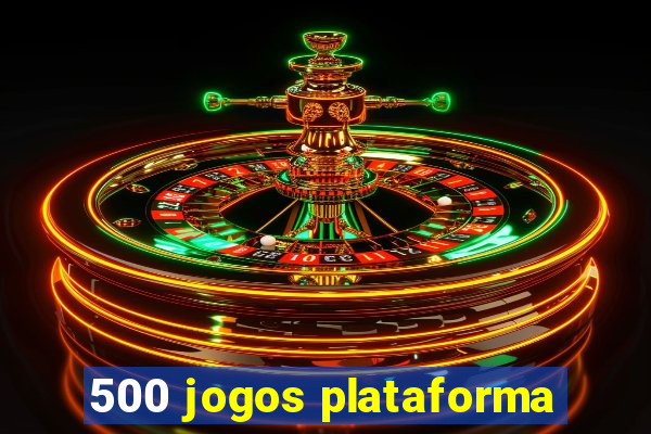 500 jogos plataforma