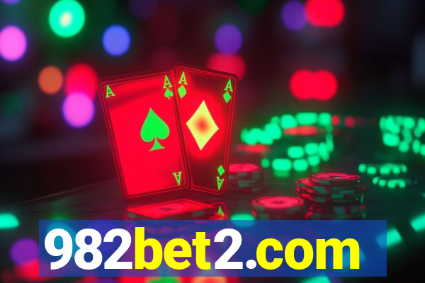 982bet2.com