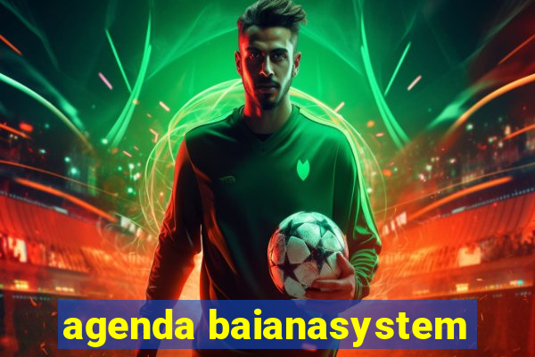 agenda baianasystem