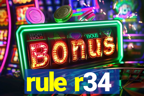 rule r34