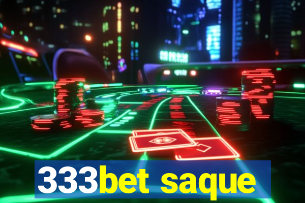 333bet saque