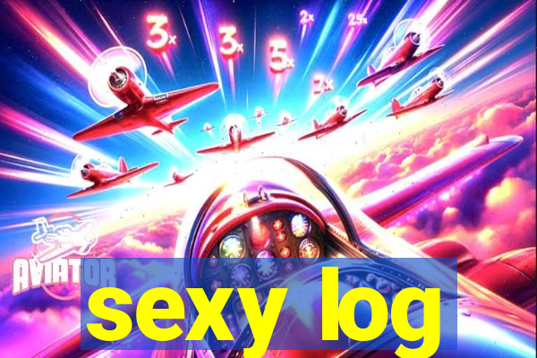 sexy log