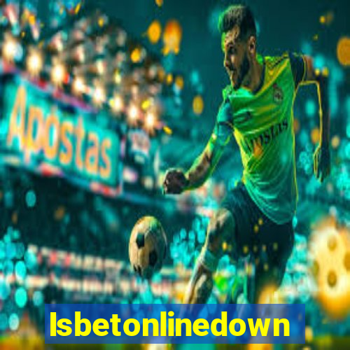 Isbetonlinedown