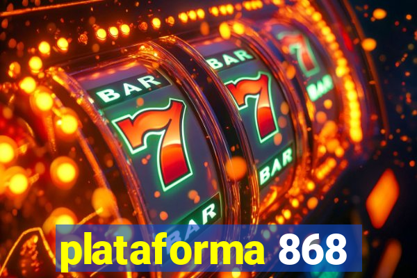 plataforma 868